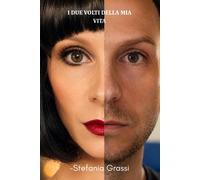 I due volti della mia vita: Dalla mia adozione, al mio percorso di adeguam...