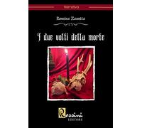 I due volti della morte - Zanetta Romina