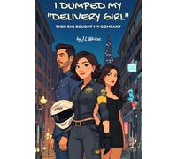 I Dumped My 'Delivery Girl' - Then She Bought My Company