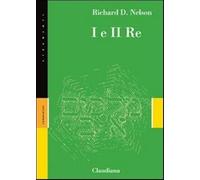 I e II Re - Nelson Richard D.
