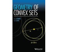 I. E. Leonard J. E. Lewis Geometry of Convex Sets (Copertina rigida)