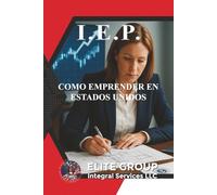 I.E.P.: COMO EMPRENDER EN ESTADOS UNIDOS