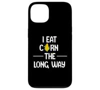 I Eat Corn the Long Way Funny Adult Humor Graphic Apparel Custodia per iPhone 13