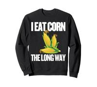 I Eat Corn The Long Way - Funny Inappropriate Tee Felpa