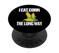 I Eat Corn The Long Way - Funny Inappropriate Tee PopSockets PopGrip Adesivo