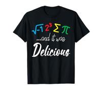 I Eight Sum Pi | Ho Mangiato Una Torta ed Era Deliziosa Maglietta