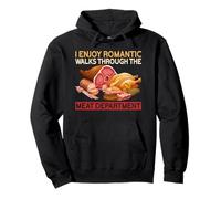 I Enjoy Romantic Walks Through The Meat Department Butcher Felpa con Cappuccio