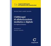 I fabbisogni di alfabetizzazione mediatica e digitale. Un report di ricerca