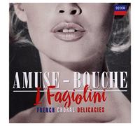 I Fagiolini I Fagiolini: Amuse-Bouche (CD) Album
