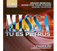 Orazio Benevoli Orazio Benevoli: Missa Tu Es Petrus: Mass for Four Choirs (CD)