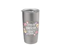 I Failed My Empathy Test But I Don't Care Attitude |- Bicchiere termico in acciaio inox doppia parete