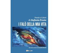 I falò della mia vita