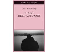 I falò dell'autunno [Paperback] [Apr 18, 2012] Némirovsky, Irène; Philipponnat,