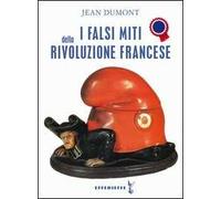 I falsi miti della Rivoluzione francese
