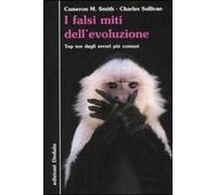 I falsi miti dell'evoluzione. Top ten degli errori più comuni