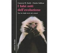 I falsi miti dell'evoluzione. Top ten degli errori più comuni