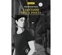 Libri Fabio Brinchi Giusti - I Fantasmi Della Pineta