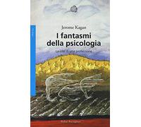 I fantasmi della psicologia. La crisi di una professione