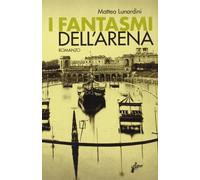 I fantasmi dell'Arena civica