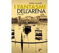 I fantasmi dell'Arena civica