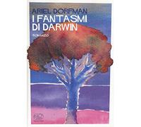 I fantasmi di Darwin