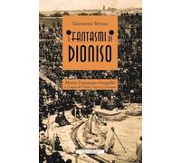 Libri Giovanna Strano - I Fantasmi Di Dioniso. Mario Tommaso Gargallo E Il Sogno