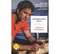 I fantasmi di Portopalo. Natale 1996. Storia del naufragio con trecento vittime che nessuno volle raccontare