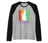 I Fantasmi Non credono in Te né Divertente Halloween Carino Maglia con Maniche Raglan