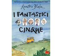 I fantastici cinque. Ediz. a colori