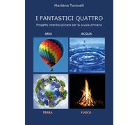 9791220315838 I fantastici quattro - Marilena Toninelli