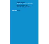 I fasci siciliani. Movimento, istituzioni, memoria