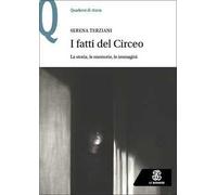 I fatti del Circeo. La storia, le memorie, le immagini