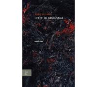 I fatti di Casignana [Hardcover] La Cava, Mario and Fofi, Goffredo