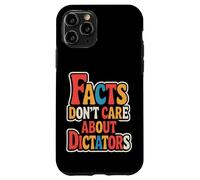 I fatti non si preoccupano dei dittatori Custodia per iPhone 11 Pro