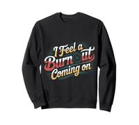 I Feel A Burnout Coming On Auto da Corsa in gergo - Felpa