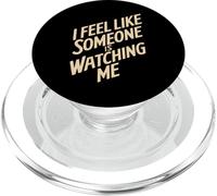 I Feel Like Someone Is Watching Me Scherzo paranoico - PopSockets PopGrip per MagSafe
