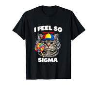 I Feel So Sigma Unhinged Cat Gen Z Meme Brainrot Slang Witty Maglietta