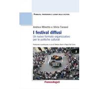 I festival diffusi. Un nuovo formato organizzativo per le politiche culturali