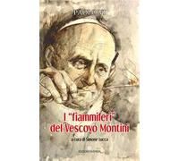 I «fiammiferi» del vescovo Montini