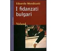 I fidanzati bulgari