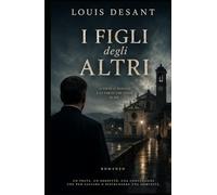 I Figli degli Altri: Un sospetto può distruggere una comunità