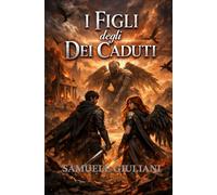 I Figli degli Dei Caduti