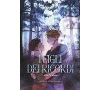 I figli dei ricordi: (Anime in attesa Vol. 1)