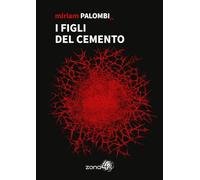 I figli del cemento