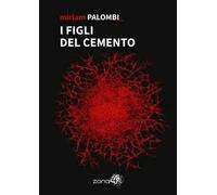 I figli del cemento