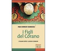 I figli del Corano. L'islam oltre i luoghi comuni