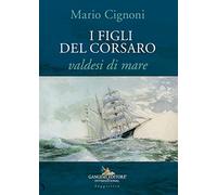 I figli del Corsaro, valdesi di mare