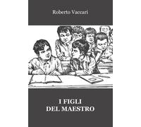 I figli del maestro - [Progetto Cultura]