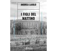 I figli del mattino