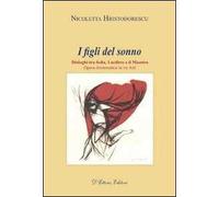 I figli del sonno. Dialoghi tra Sofia, Lucifero e il Maestro